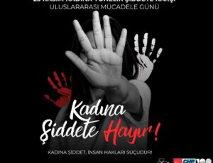 CHP SİLİVRİ KADINA YÖNELİK ŞİDDETE HAYIR BİLDİRİSİ