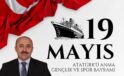 YENİ MAHALLE MUHTARI MÜSLİM ÜSTÜN’DEN 19 MAYIS MESAJI