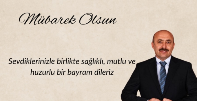 YENİ MAHALLE MUHTARI MÜSLİM ÜSTÜN’DEN KURBAN BAYRAMI MESAJI